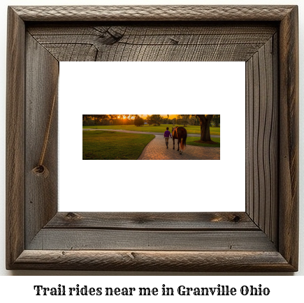 trail rides near me in Granville, Ohio